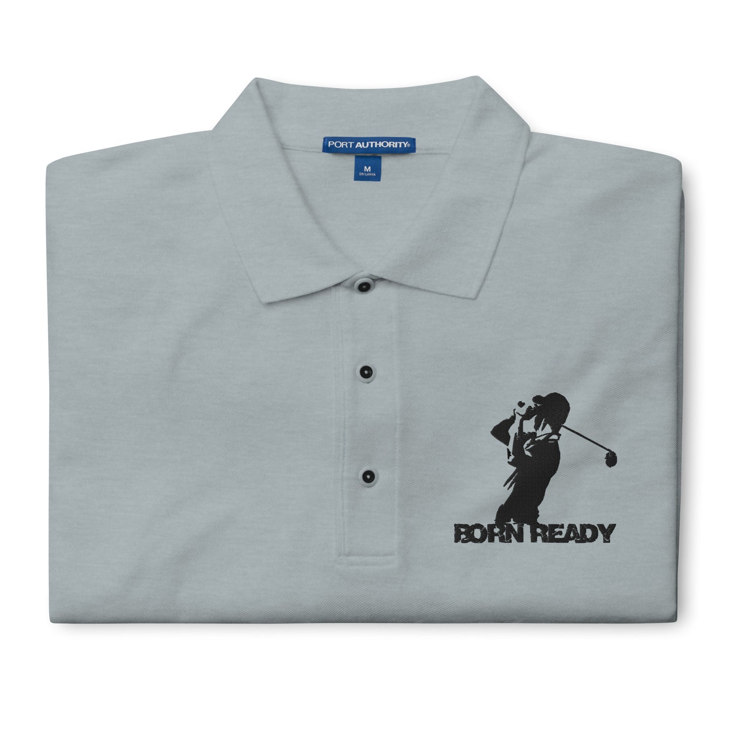 Born Ready Golf Shirt