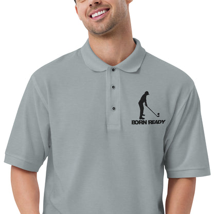 Born Ready Golf Shirt