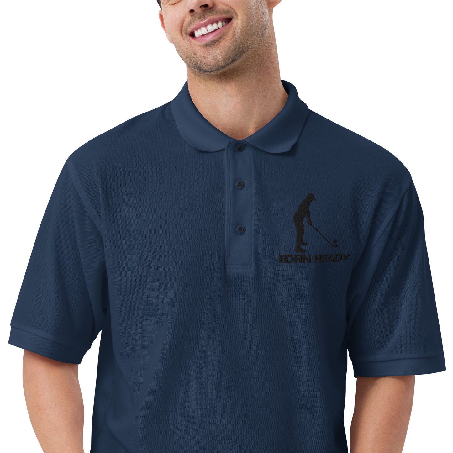 Born Ready Golf Shirt