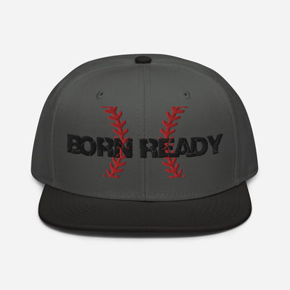 Born Ready Baseball Snapback Hat