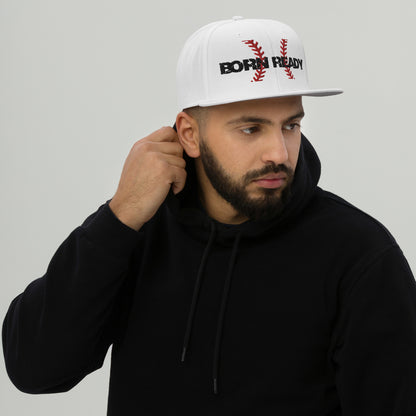 Born Ready Baseball Snapback Hat