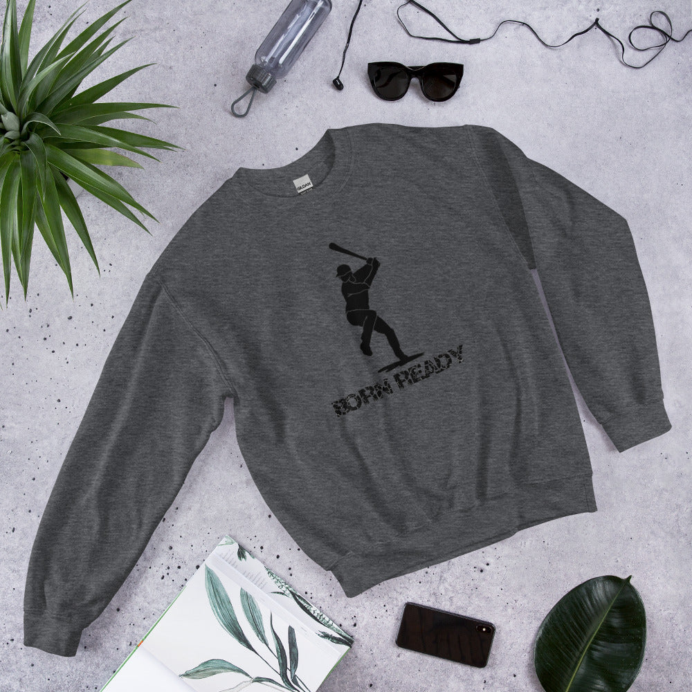 Born Ready Baseball Sweatshirt