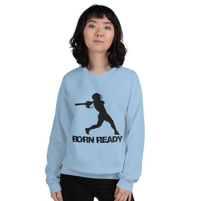 Born Ready Softball Sweatshirt