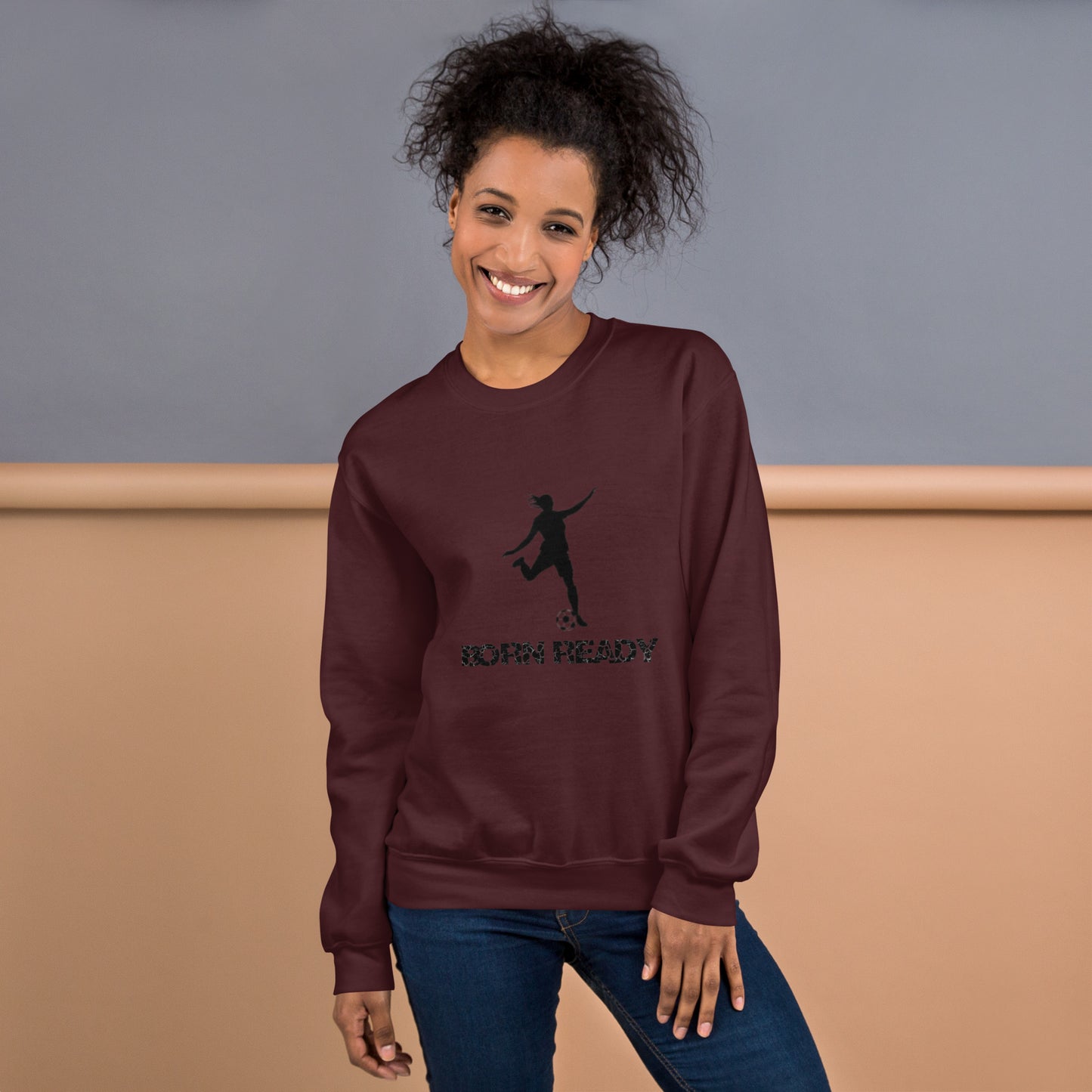 Born Ready Soccer Woman’s Sweatshirt