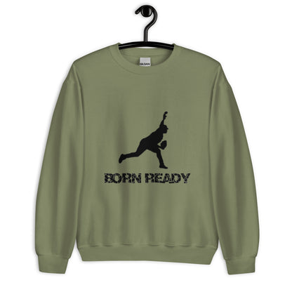 Born Ready Baseball Pitching Sweatshirt