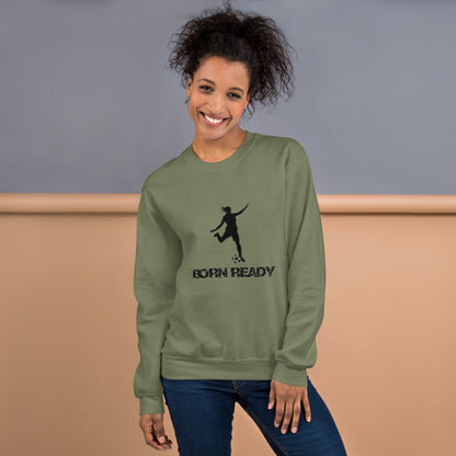 Born Ready Soccer Woman’s Sweatshirt