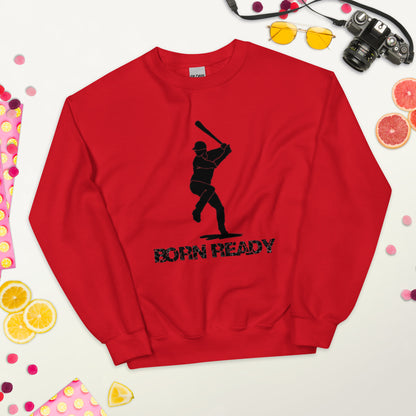 Born Ready Baseball Sweatshirt