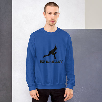 Born Ready Baseball Pitching Sweatshirt