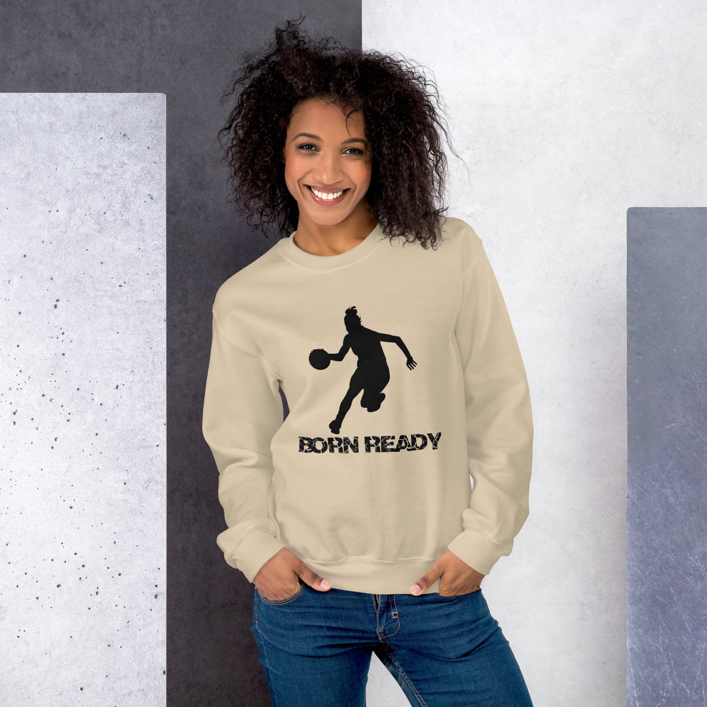 Born Ready Basketball Woman’s Sweatshirt