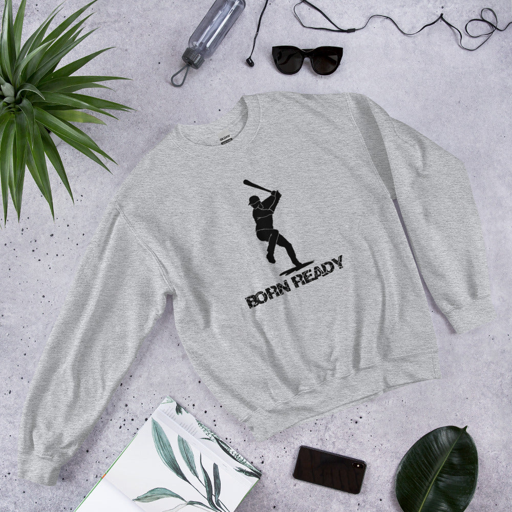 Born Ready Baseball Sweatshirt