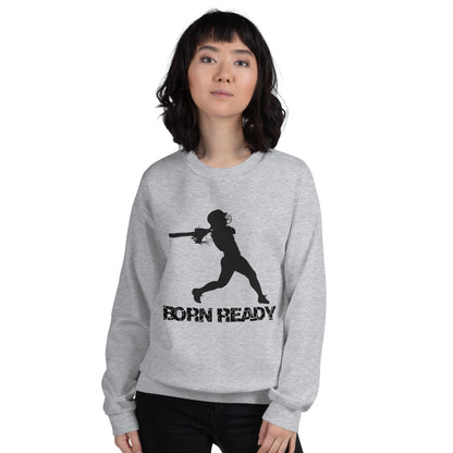 Born Ready Softball Sweatshirt