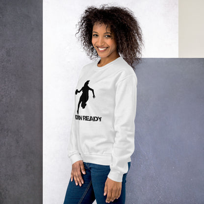 Born Ready Basketball Woman’s Sweatshirt