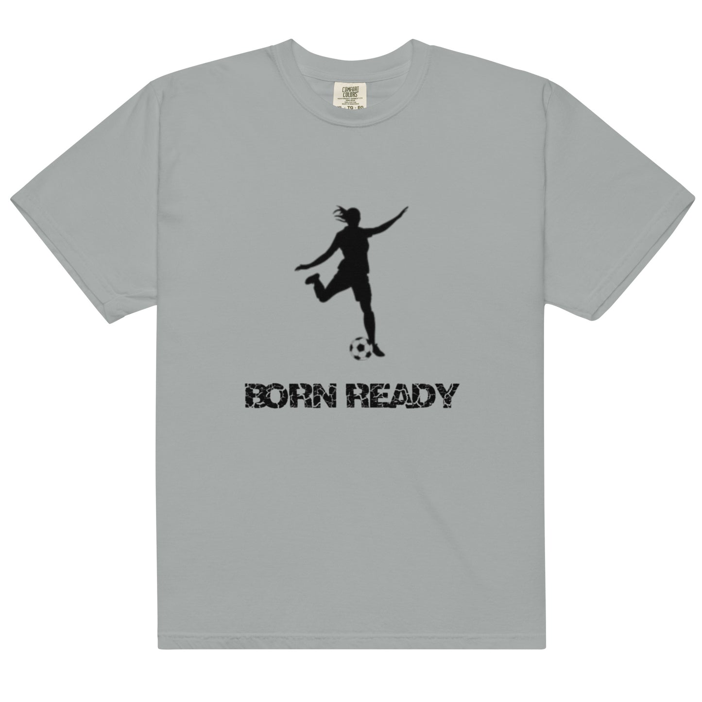 Born Ready Soccer Woman's t-shirt