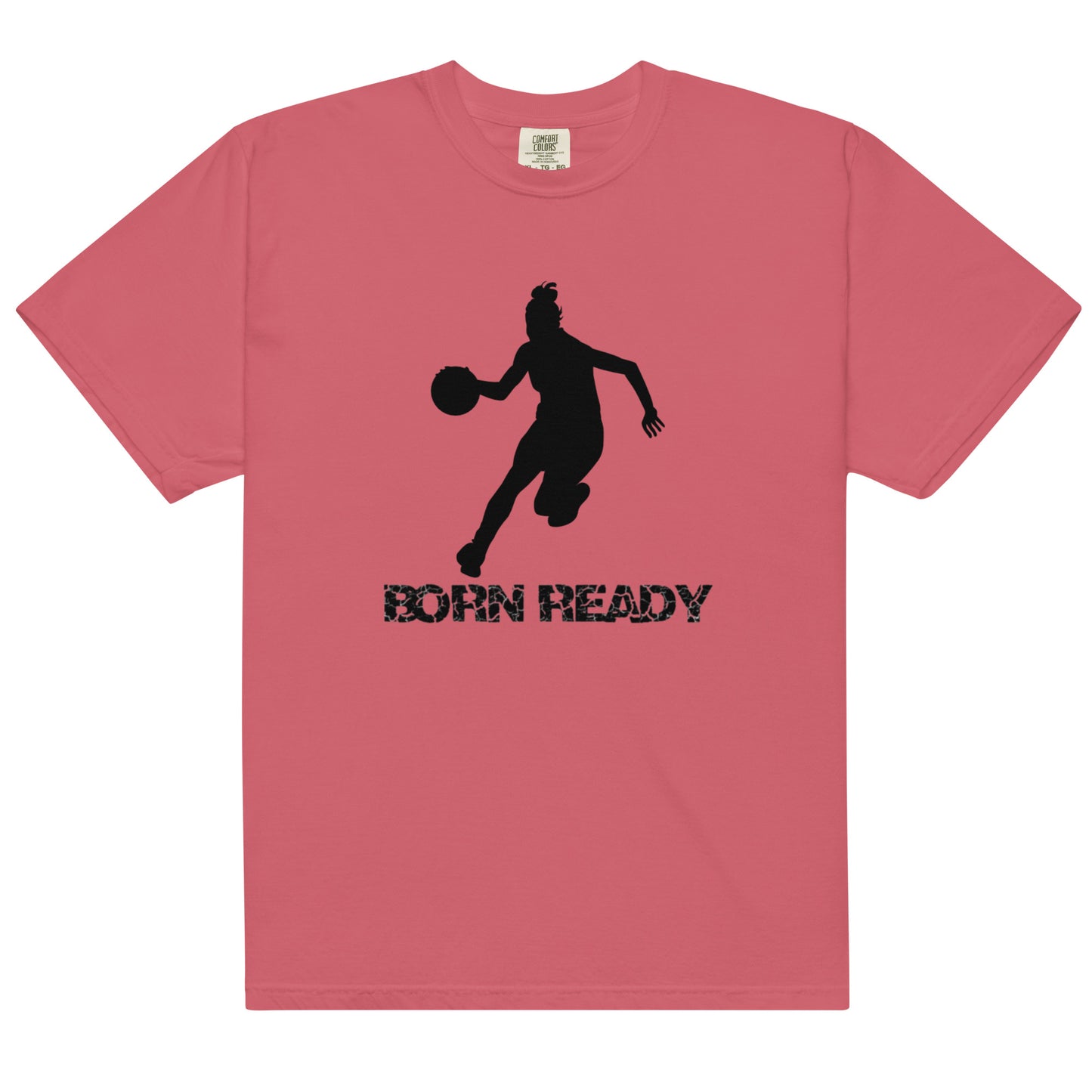 Born Ready Basketball Woman’s t-shirt