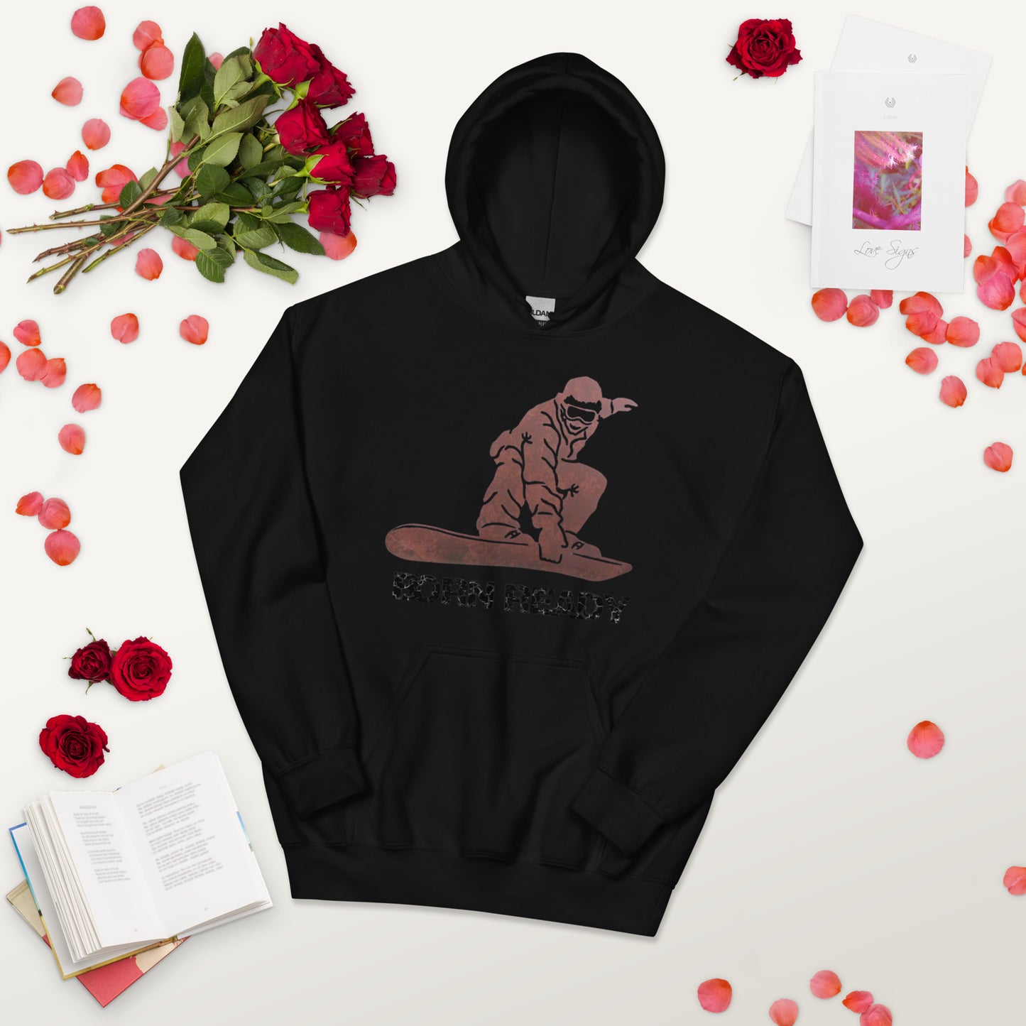 Born Ready Snowboard Hoodie