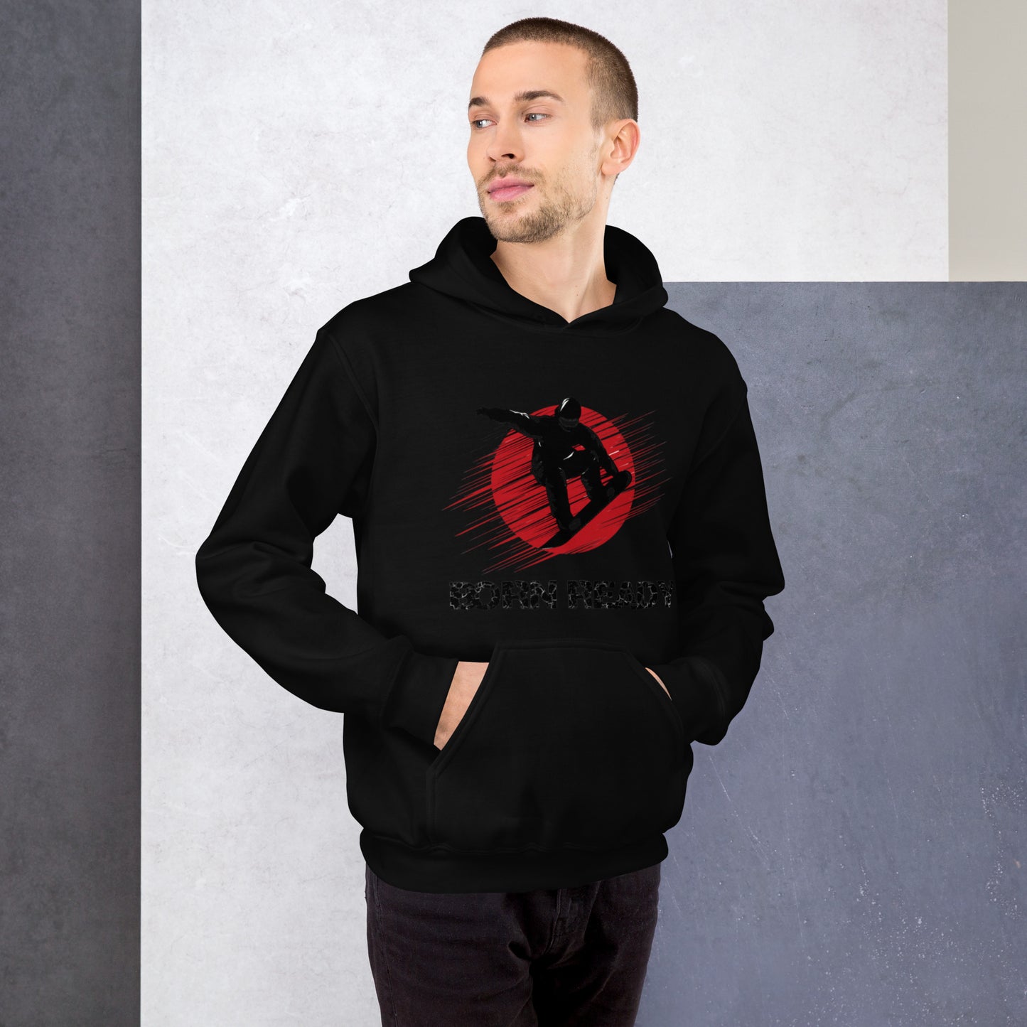 Born Ready Snowboard Hoodie