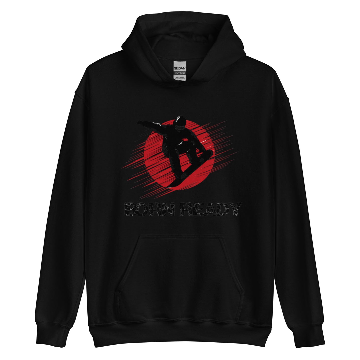 Born Ready Snowboard Hoodie