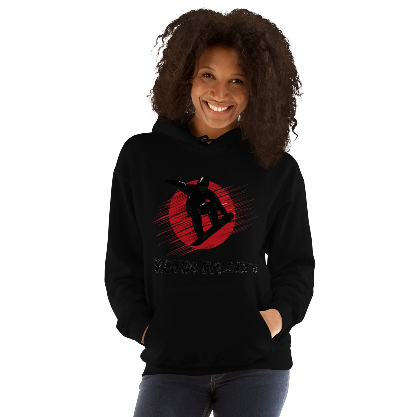 Born Ready Snowboard Hoodie