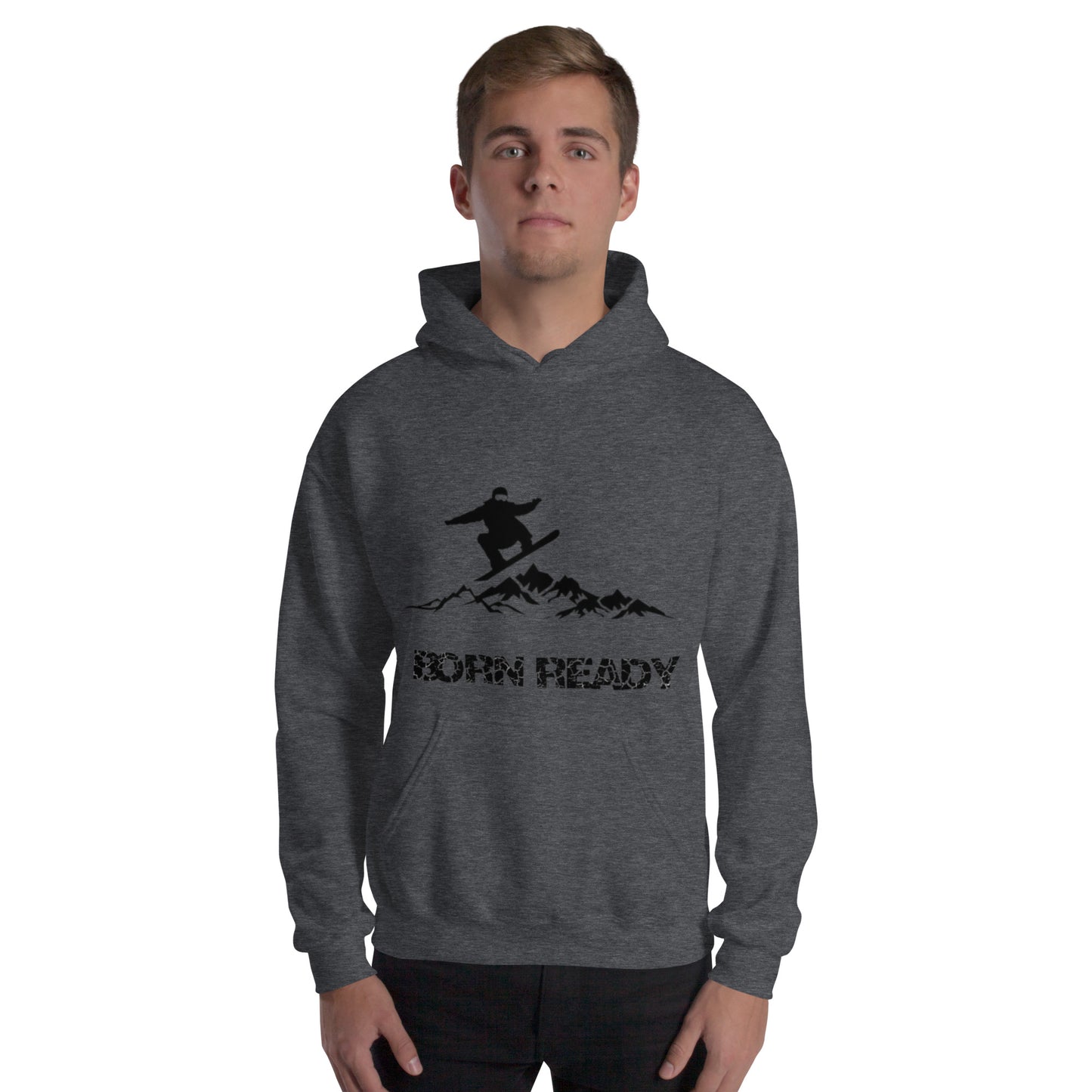 Born Ready Snowboard Hoodie