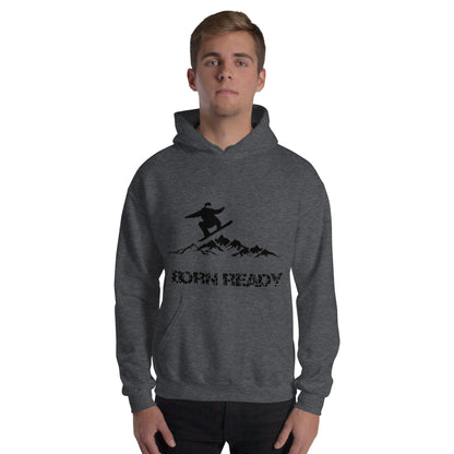 Born Ready Snowboard Hoodie