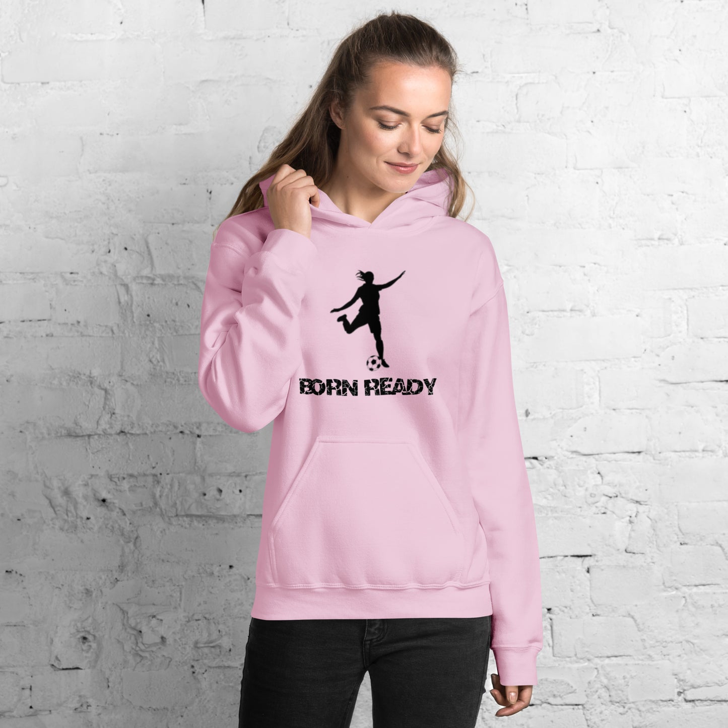 Born Ready Woman’s Soccer Hoodie