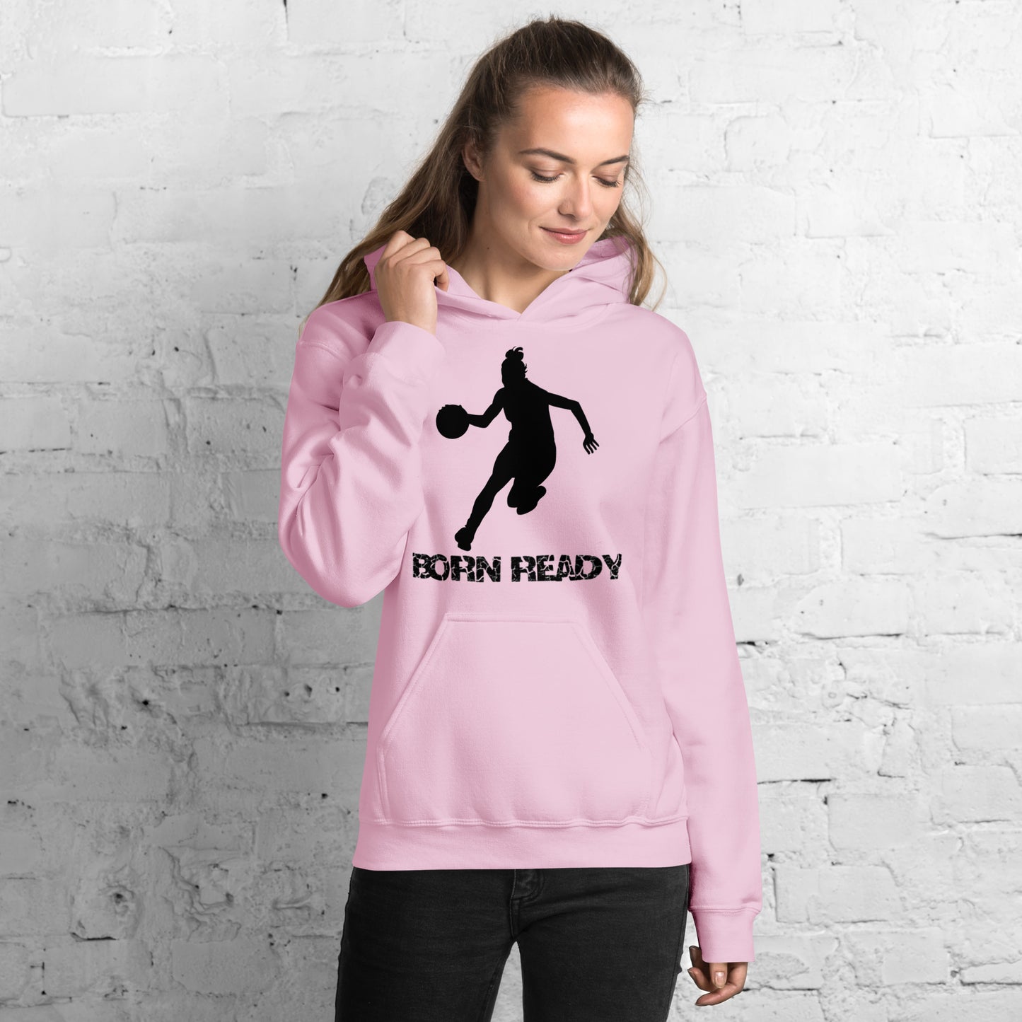 Born Ready Basketball Woman’s Hoodie