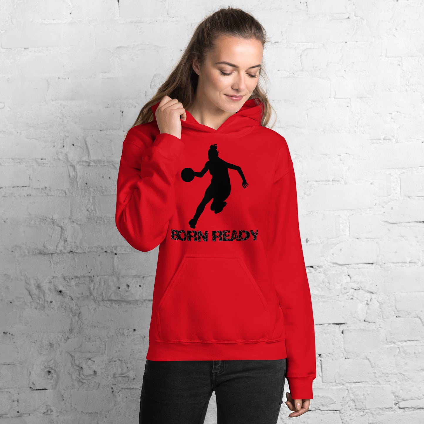 Born Ready Basketball Woman’s Hoodie