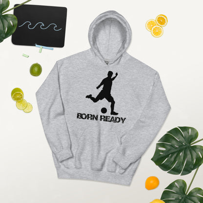 Born Ready Soccer Hoodie