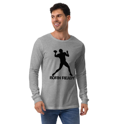 Born Ready Football Long Sleeve Tee