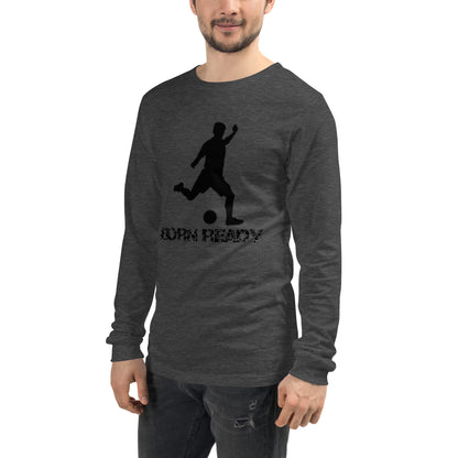 Born Ready Soccer Long Sleeve Tee