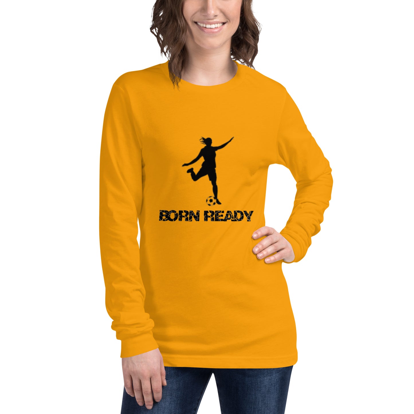 Born Ready Woman’s Soccer Long Sleeve Tee