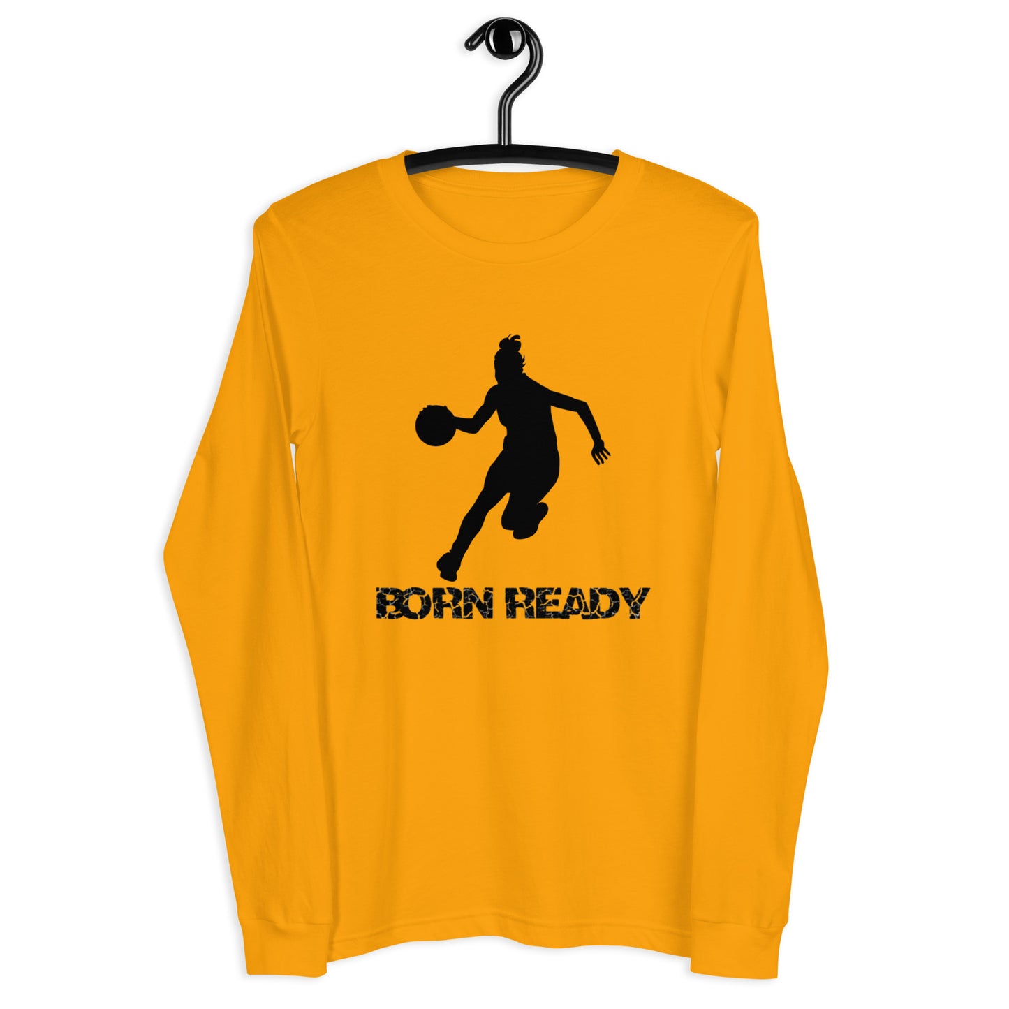 Born Ready Basketball Woman’s Long Sleeve Tee