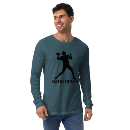 Born Ready Football Long Sleeve Tee