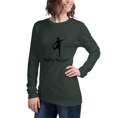 Born Ready Woman’s Soccer Long Sleeve Tee