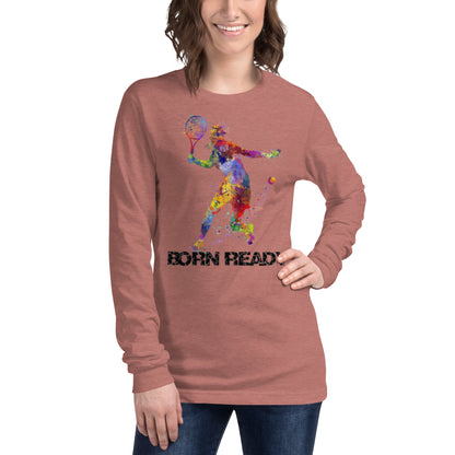 Womens Born Ready Tennis Long Sleeve Tee