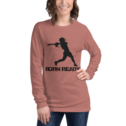 Born Ready Softball Long Sleeve Tee