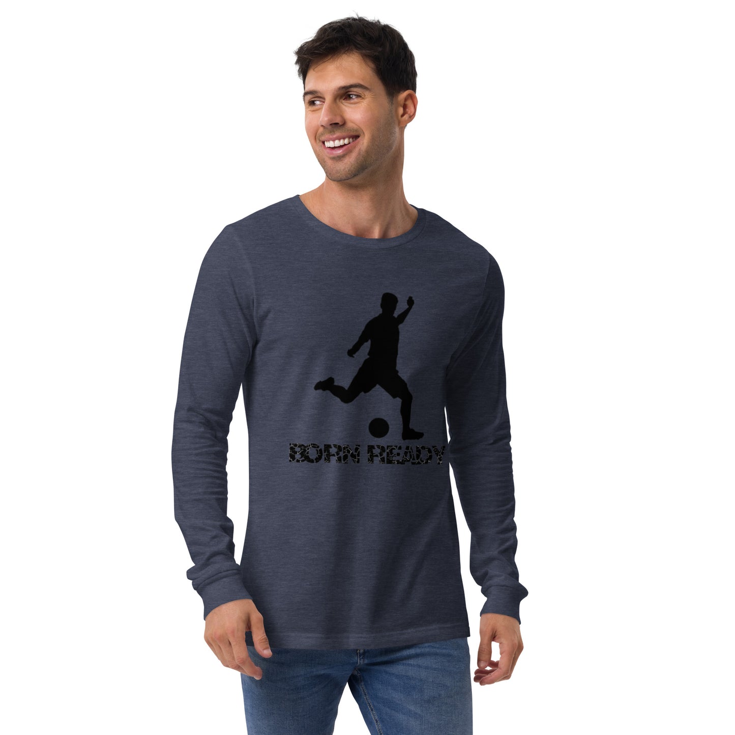 Born Ready Soccer Long Sleeve Tee