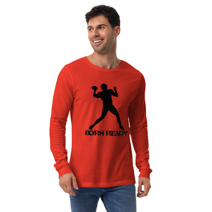 Born Ready Football Long Sleeve Tee