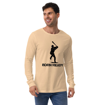 Born Ready Baseball Long Sleeve Tee