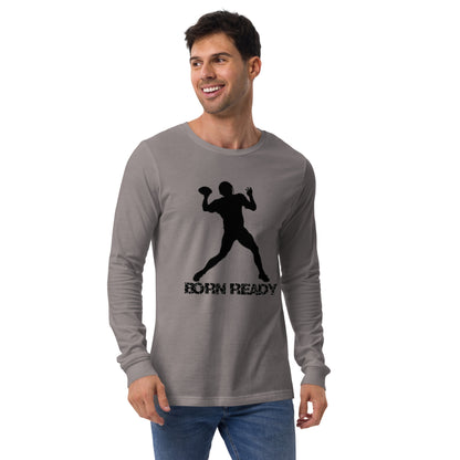 Born Ready Football Long Sleeve Tee